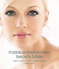 Cover Makeup Makeovers Beauty Bible