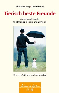 Cover Tierisch beste Freunde (Wissen & Leben)