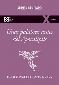 Cover Unas palabras antes del Apocalipsis