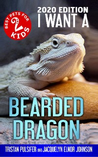 Cover I Want A Bearded Dragon