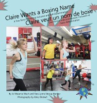 Cover Claire Wants a Boxing Name/Claire veut un nom de boxe