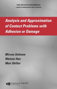 Cover Analysis and Approximation of Contact Problems with Adhesion or Damage