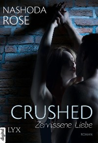 Cover Crushed - Zerrissene Liebe