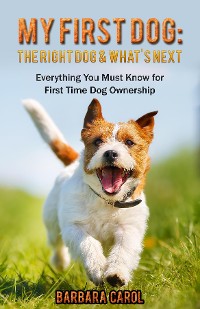 Cover My First Dog: The Right Dog & What's Next?