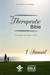 Cover The Therapeutic Bible – 1 Samuel