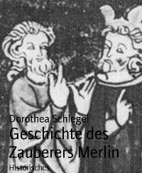 Cover Geschichte des Zauberers Merlin