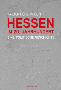 Cover Hessen im 20. Jahrhundert