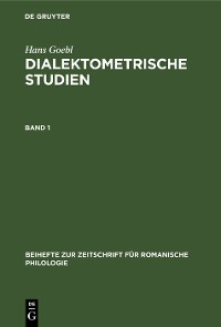 Cover Hans Goebl: Dialektometrische Studien. Band 1