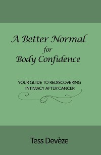 Cover A Better Normal for Body Confidence