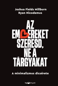 Cover Az embereket szeresd, ne a targyakat