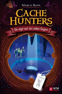 Cover Cache Hunters - Die Jagd nach den sieben Siegeln