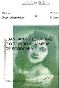 Cover Juan Santisteban Díaz E O Teatro Alhambra De Sorocaba