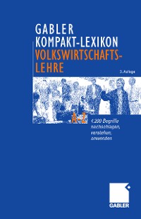 Cover Gabler Kompakt-Lexikon Volkswirtschaftslehre