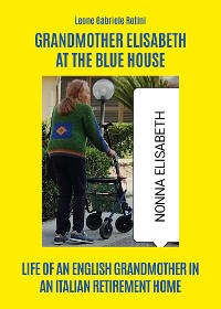 Cover Grandmother Elisabeth at the blue house
