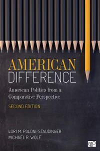 Cover American Difference : A Guide to American Politics in Comparative Perspective