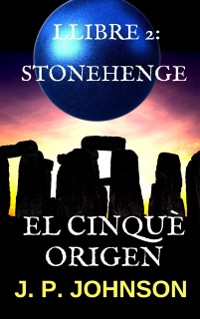 Cover El Cinque Origen 2. Stonehenge