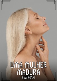 Cover Uma Mulher Madura