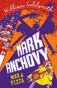 Cover Mark Anchovy: War and Pizza (Mark Anchovy 2)