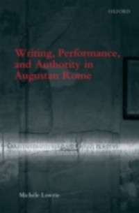 Cover Writing, Performance, and Authority in Augustan Rome