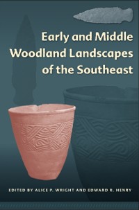 Cover Early and Middle Woodland Landscapes of the Southeast