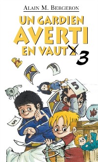 Cover Un gardien averti en vaut trois