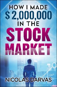 Cover How I Made $2,000,000 in the Stock Market