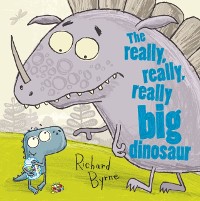 Cover Really, Really, Really Big Dinosaur