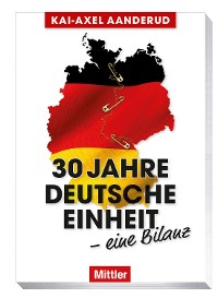 Cover 30 Jahre Deutsche Einheit – eine Bilanz
