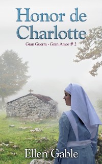 Cover Honor de Charlotte (Gran Guerra Gran Amor # 2)