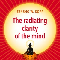 Cover The radiating clarity of the mind