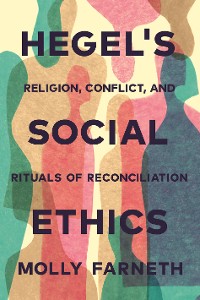 Cover Hegel's Social Ethics