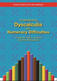 Cover Understanding Dyscalculia and Numeracy Difficulties