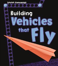 Cover Building Vehicles that Fly