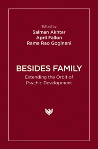 Cover Besides Family : Extending the Orbit of Psychic Development
