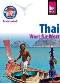 Cover Reise Know-How Sprachführer Thai - Wort für Wort: Kauderwelsch-Band 19