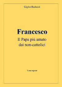 Cover Francesco, il Papa più amato dai non-cattolici