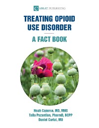 Cover Treating Opioid Use Disorder--A Fact Book