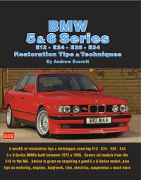 Cover BMW 5 & 6 Series E12 - E24 - E28 -E34 Restoration Tips and Techniques