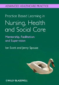 Cover Practice Based Learning in Nursing, Health and Social Care