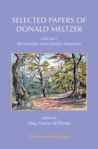 Cover Selected Papers of Donald Meltzer - Vol. 1 : Personality and Family Structure
