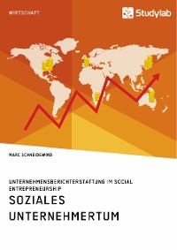 Cover Soziales Unternehmertum. Unternehmensberichterstattung im Social Entrepreneurship
