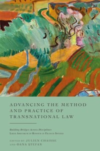 Cover Advancing the Method and Practice of Transnational Law