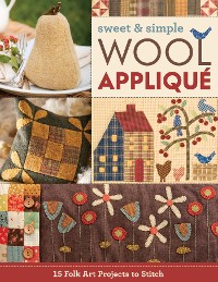 Cover Sweet & Simple Wool Applique