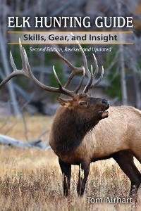 Cover Elk Hunting Guide