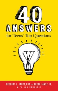 Cover 40 Answers for Teens' Top Questions
