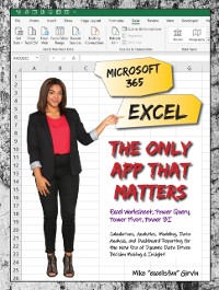 Cover Microsoft 365 Excel: The Only App That Matters
