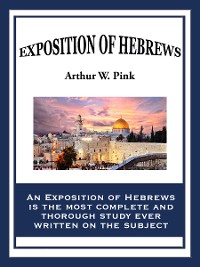 Cover An Exposition of Hebrews