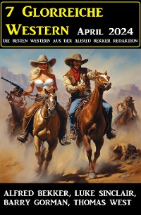 Cover 7 Glorreiche Western April 2024