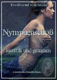 Cover Nymphenschoß - lustvoll und grausam