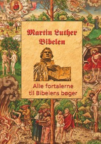 Cover Martin Luther - Fortalerne til Bibelen